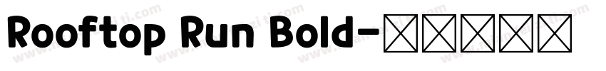 Rooftop Run Bold字体转换